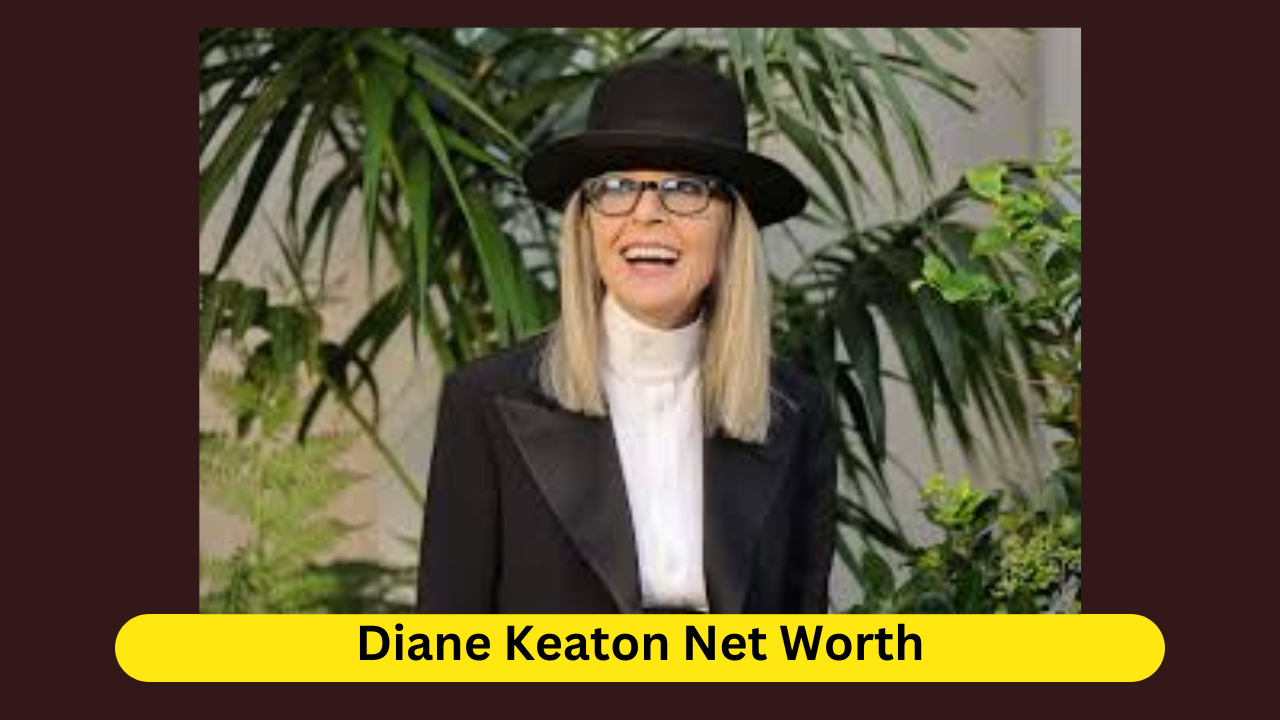 Diane Keaton Net Worth