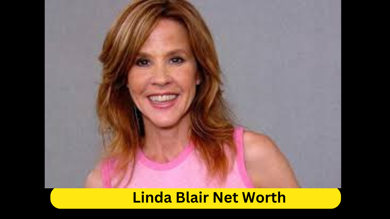 Linda Blair Net Worth Wealth of the Iconic Actress