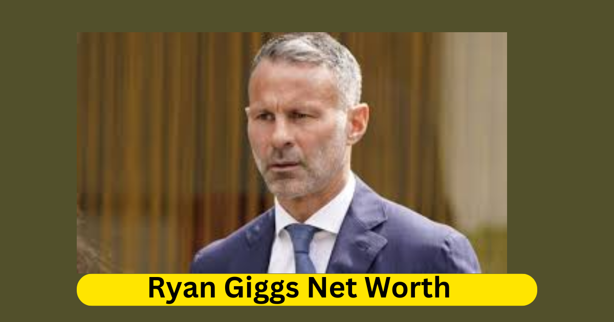 Ryan Giggs Net Worth