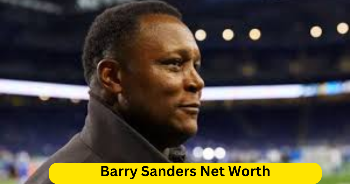 Barry Sanders Net Worth