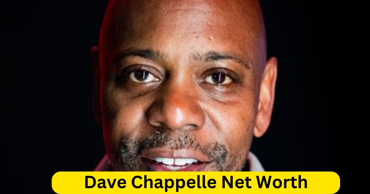 Dave Chappelle Net Worth