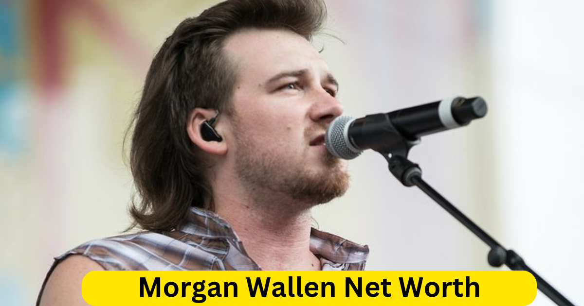 Morgan Wallen Net Worth